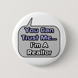 Lita på mig... Jag är realtor Knapp