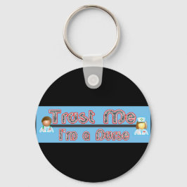 Lita på mig, jag är sjuksköterska nyckelring