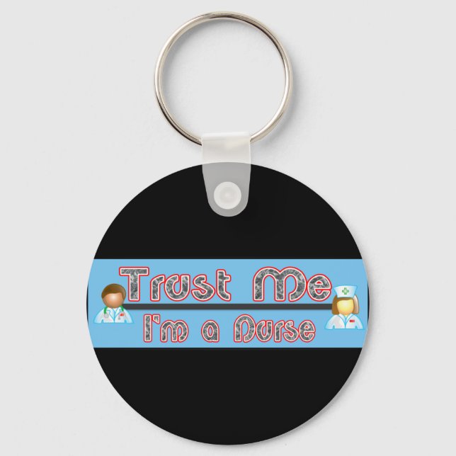 Lita på mig, jag är sjuksköterska nyckelring (Framsida)