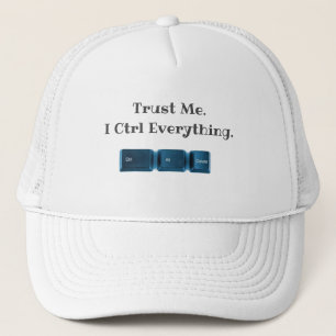 Lita på mig, jag Ctrl allt roligt Tech T-Shirt Keps