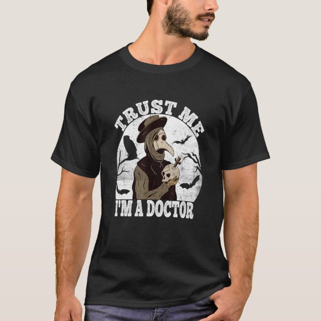 Lita på mig Medieval Plague Doktor Doktor Occult T T Shirt (Framsida)