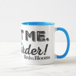 Lita på mig. Mig förmiddag en Birder! Mugg