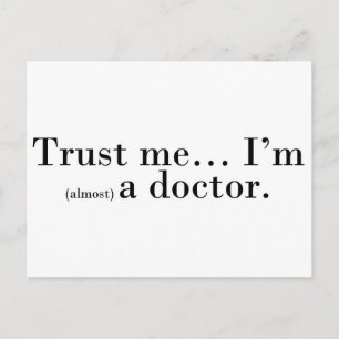 "Lita på mig…, Mig förmiddag (nästan) en doktor. Vykort