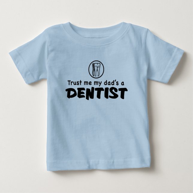 Lita på mig min Pappa med en dentist Tee Shirt (Framsida)
