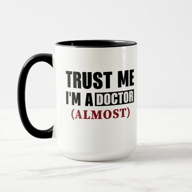 Lita på mig om A Doktor nästan Mugg (Vänster)