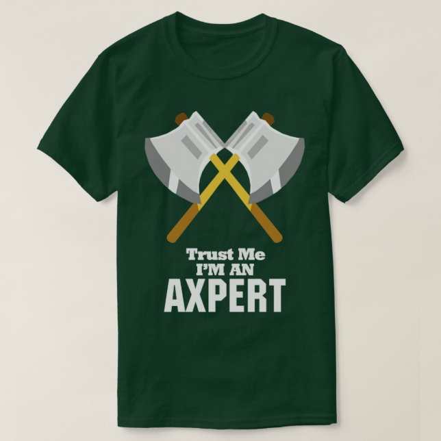 Lita på mig om en Axpert T Shirt (Design framsida)