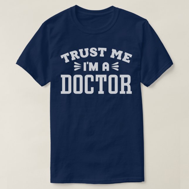 Lita på mig om en Doktor T Shirt (Design framsida)