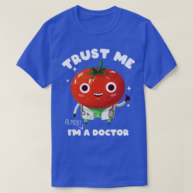 Lita på mig om jag nästan är en Doktor T Shirt (Design framsida)