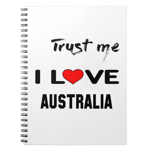 Lita på mig som jag älskar Australien Anteckningsbok Med Spiral (Framsidan)