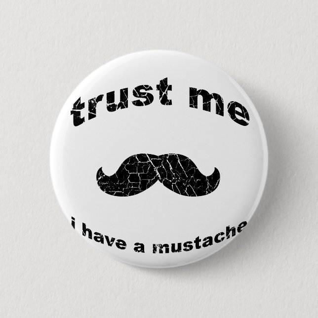 Lita på mig som jag har en mustasch knapp (Framsida)