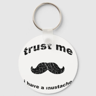 Lita på mig som jag har en mustasch nyckelring