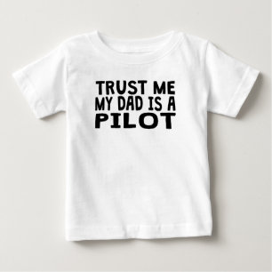 Lita på mig som min pappa är ett pilot- tee