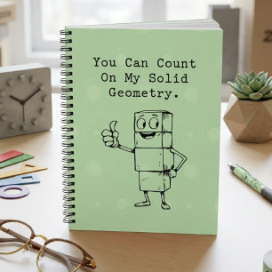 Lita på min solida geometri Pålitlig mattehumor Anteckningsbok