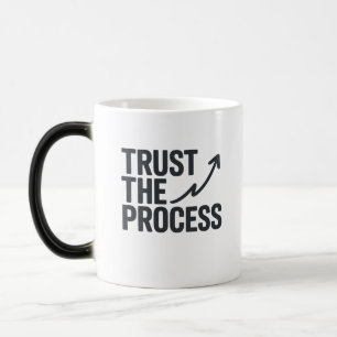 Lita på Processaa Motivational Morphing Mugg