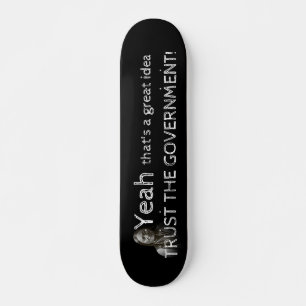 Lita på regeringen mini skateboard bräda 18,5 cm