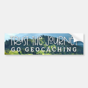 Lita på resan, gå och Geocaching Your Anpassningsb Bildekal