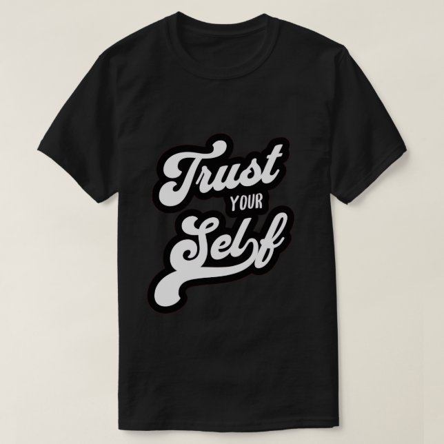 Lita På Själv T-shirt (Design framsida)