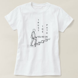 Lita på Vägen du är på | fozos T Shirt