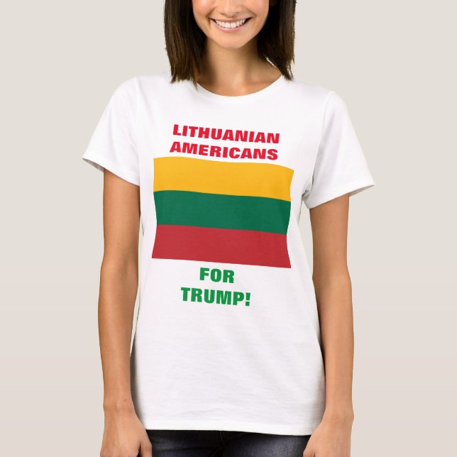 LITAUISKA AMERIKANER FÖR TRUMP! T SHIRT (Framsida)