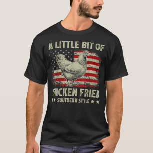Lite av Chicken Fried Southern Stil USA F T Shirt