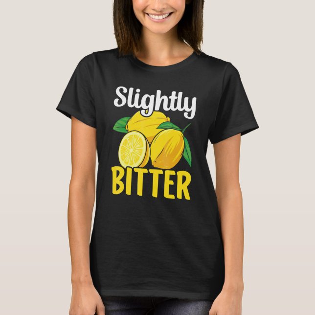 Lite Bitter Lemonadstånd Cfo Lemonadstånd  T Shirt (Framsida)