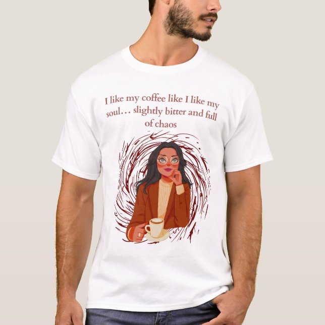 Lite bitter och full av kaos  t shirt (Framsida)