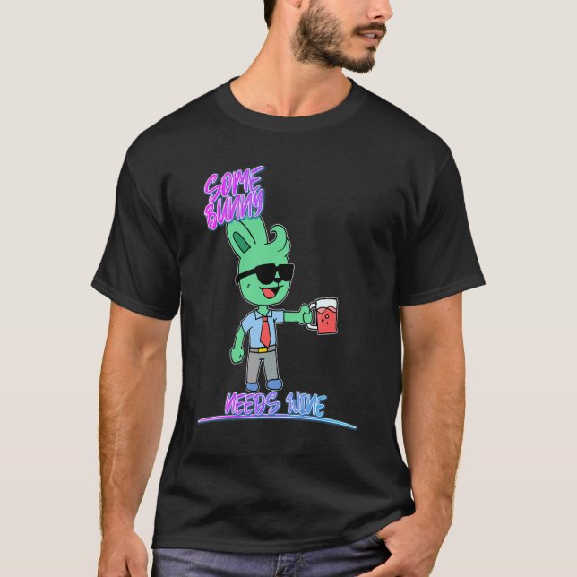 Lite Bunny Needs Vin Cute Joke T Shirt (Framsida)