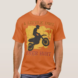 Lite Dirt Ontr aldrig motorcykliska Biker i Motocr T Shirt