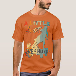 Lite Dirt Ontr aldrig motorcykliska Biker i Motocr T Shirt
