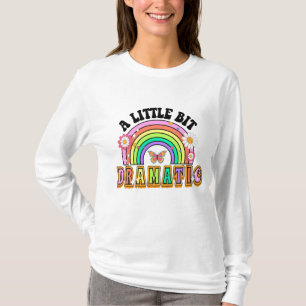 Lite Dramatic Funny Groovy säger T Shirt