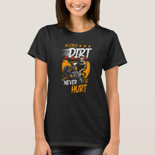 Lite smuts Ontr aldrig Dirt Bike Motorcycle Mudd T Shirt