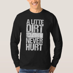 Lite smuts Ontr aldrig T Shirt