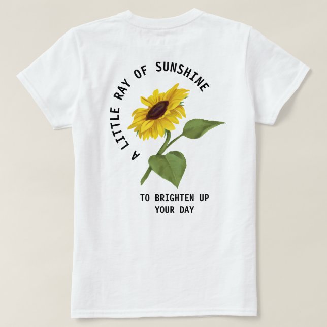 Lite solljus text vit solros t shirt (Design baksida)