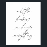 Lite vänlighet kan förändra allt poster<br><div class="desc">Lite vänlighet kan förändra allt</div>