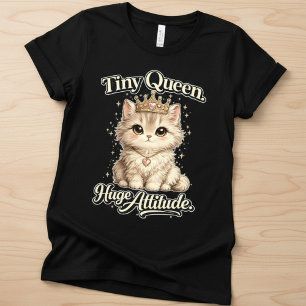 Liten Drottning Enorm Attityd Söt Katt Krona Hjärt T Shirt