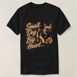 Liten hund stort hjärta fransk bulldogg fotboll t shirt