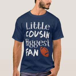 Liten kusin Biggest Fläkt-fotboll  T Shirt