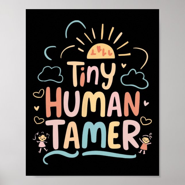 Liten människo-tämjare förskolelärare Cl Grafik  Poster (Framsidan)