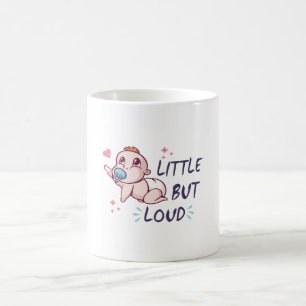 Liten men högljudd kaffemugg