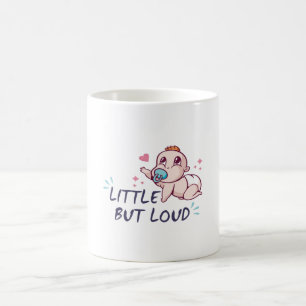 Liten men högljudd kaffemugg