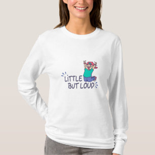 Liten men högljudd t shirt