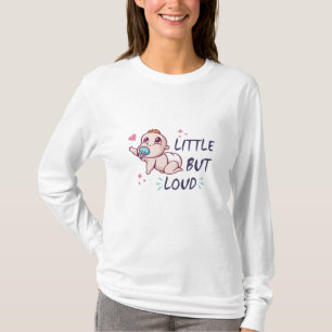 Liten men högljudd t shirt