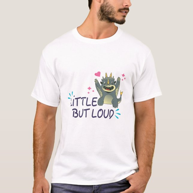 Liten men högljudd t shirt (Framsida)