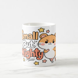 Liten Men Mäktig Kawaii Hamster Motivation Kaffemugg