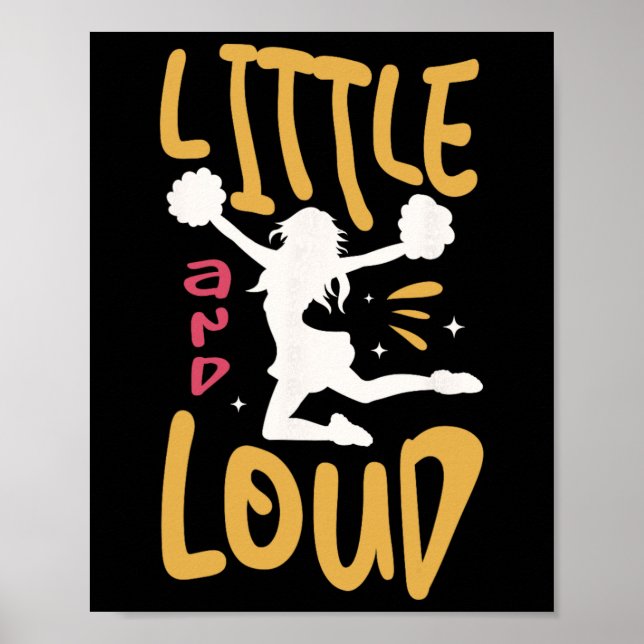 Liten och högljudd för en cheerleader cheer rolig  poster (Framsidan)