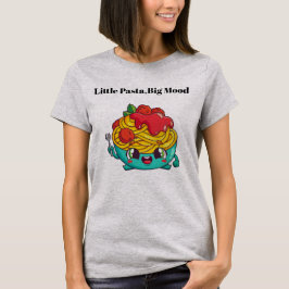 Liten Pasta Stor Stämning Rolig Mat Grafisk T-Shir T Shirt