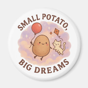 Liten Potatis Stora Drömmar – Sött Motivational Magnet