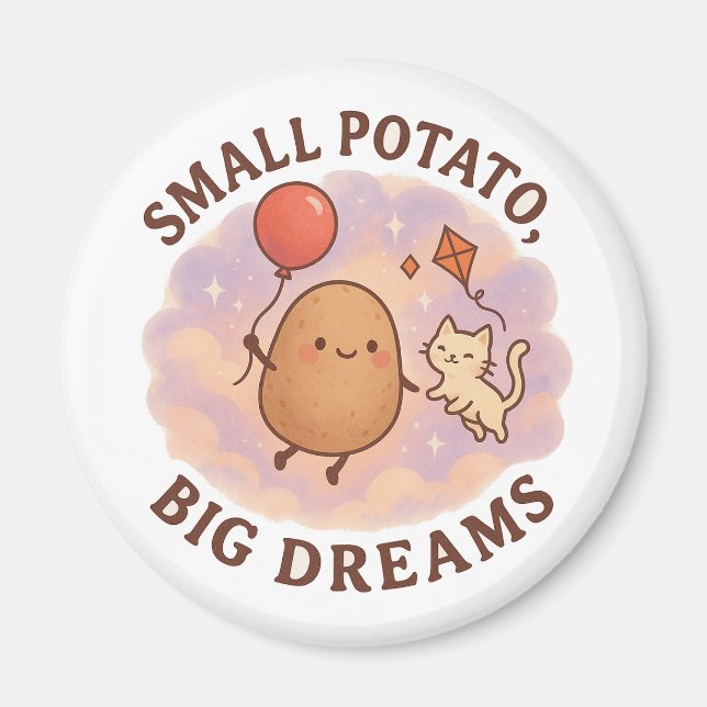 Liten Potatis Stora Drömmar – Sött Motivational Magnet (Framsidan)
