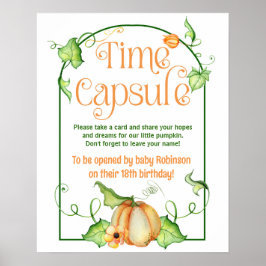 Liten Pumpkin Baby Shower Time Capsule-skylt Poster