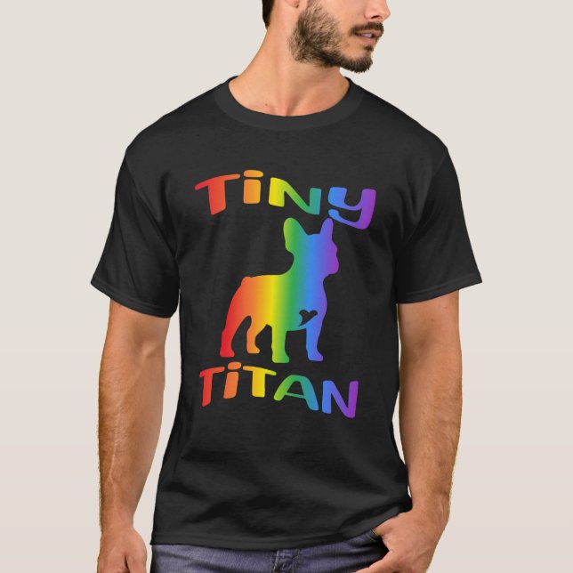 Liten Titan Regnbåge Fransk Bulldog T Shirt (Framsida)
